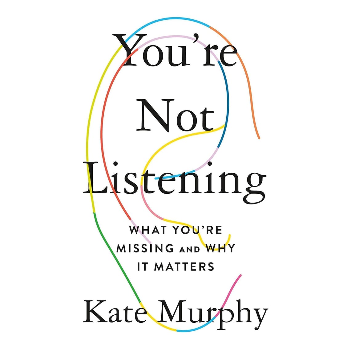Book Summary: You're Not Listening