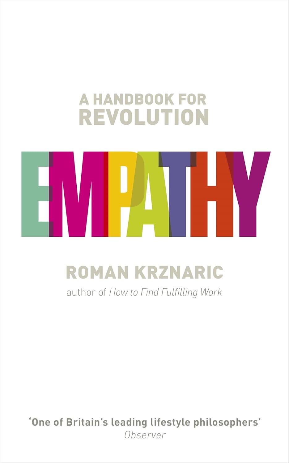 Book Summary: Empathy: A Handbook for Revolution