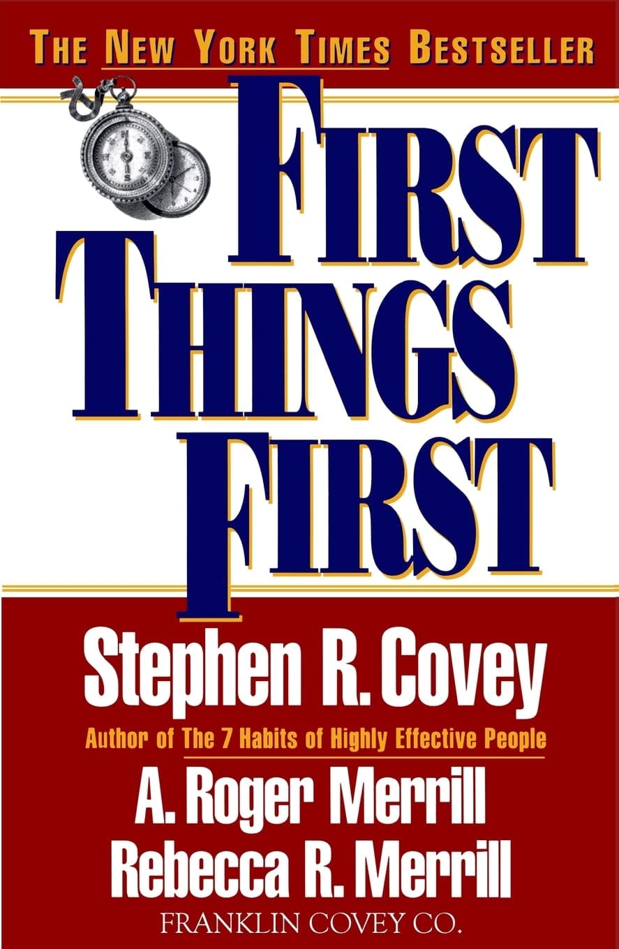 Book Summary: First Things First