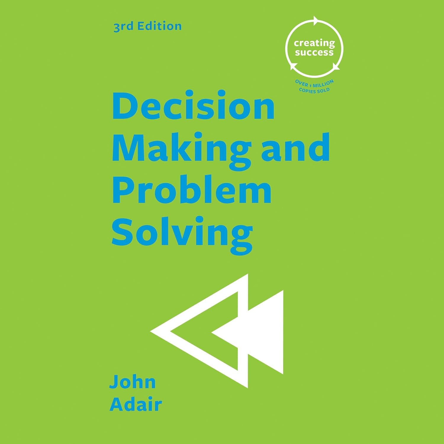 Book Summary: Decision Making and Problem Solving Strategies